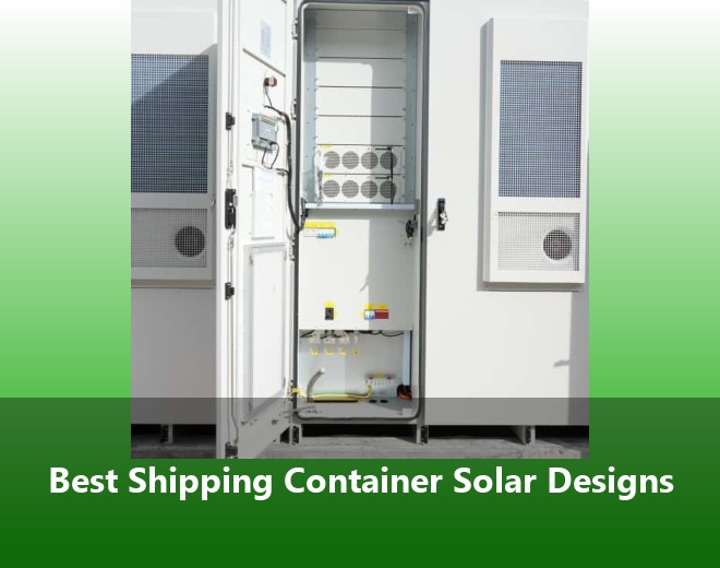 Best Shipping Container Solar Designs